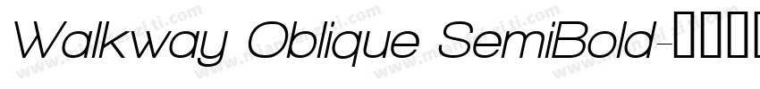 Walkway Oblique SemiBold字体转换